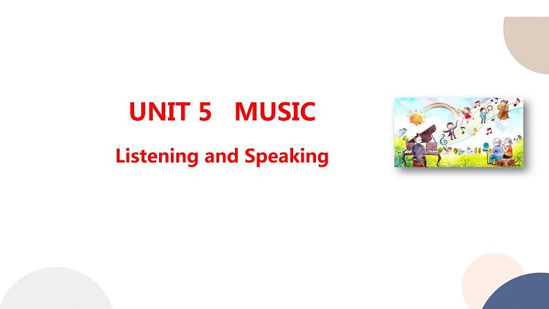 UNIT 5 Listening and Speaking（课件PPT）01