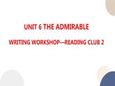 UNIT 6 WRITING WORKSHOP~READING CLUB 2（课件PPT+同步练习）