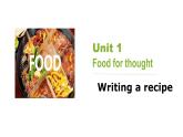 Unit1 Food for thought Writing and Presenting ideas 课件-2022-2023学年高中英语外研版（2019）必修第二册