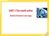 高中英语-必修第三册-译林牛津版-UNIT 3  Section B（课件PPT）