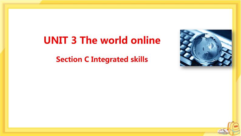 高中英语-必修第三册-译林牛津版-UNIT 3  Section C（课件PPT）01