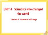 高中英语-必修第三册-译林牛津版-UNIT 4  Section B（课件PPT）