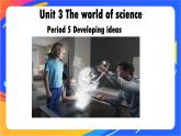 Unit 3 Developing ideas 课件