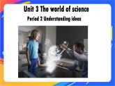Unit 3 Understanding ideas 课件