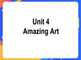Unit 4  Amazing art Starting out&vocabulary&Listening 课件