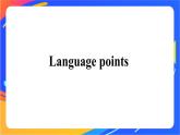 Unit 3 Understanding ideas Language points 課件-高中英語外研版（2019）必修第三冊