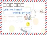 Unit5 Onthe road Writing 課件-2022-2023學年高中英語外研版（2019）必修第二冊