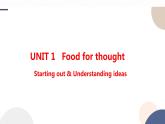 UNIT 1  Starting out & Understanding ideas（课件PPT）