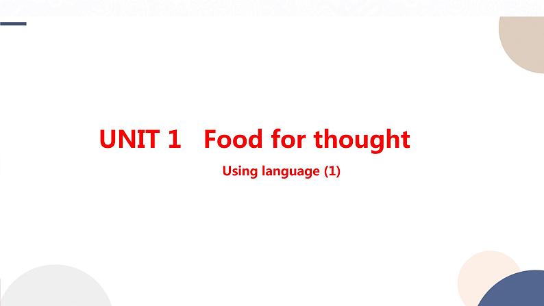 UNIT 1  Using language (1)（课件PPT）01