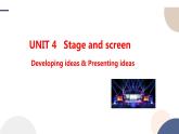 UNIT 4  Developing ideas & Presenting ideas（课件PPT）