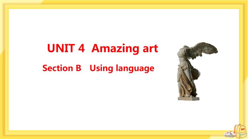 高中英语 必修第三册 外研版 UNIT 4  Section B 教学课件01