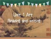 Unit 1 Art Reading for writing 课件-2022-2023学年高中英语人教版（2019）选择性必修第三册