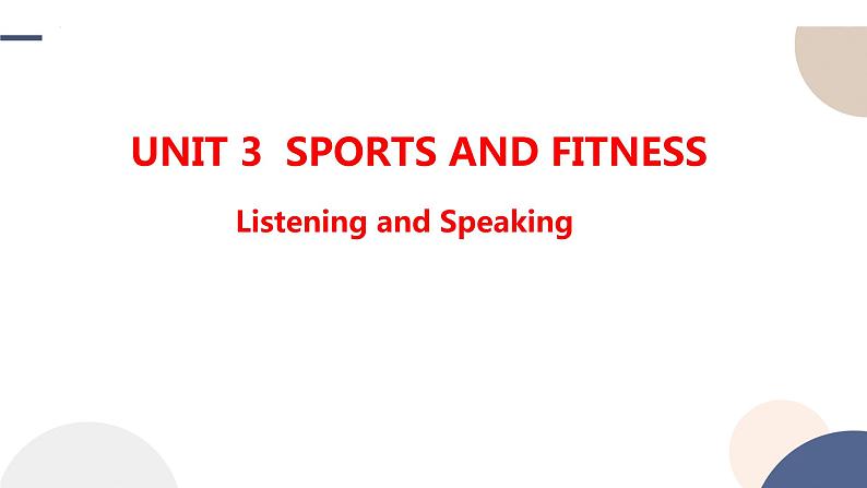 Unit 3 Listening and Speaking 课件-2022-2023学年高一上学期英语人教版（2019）必修第一册第1页