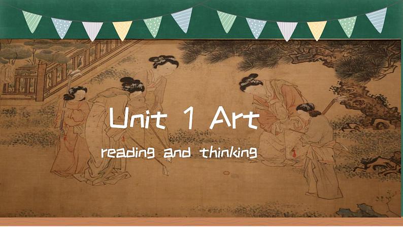 Unit 1 Art Reading and Thinking 课件-2022-2023学年高中英语人教版（2019）选择性必修第三册第1页