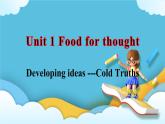 Unit 1 Food for thought第三课时Developing ideas课件