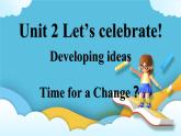 Unit 2 Let's celebrate第三课时Developing ideas课件
