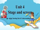 Unit 4 Stage and Screen第一课时Stating out&understanding ideas课件
