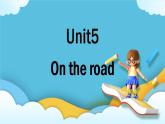 Unit 5 On the road第二课时Using language课件