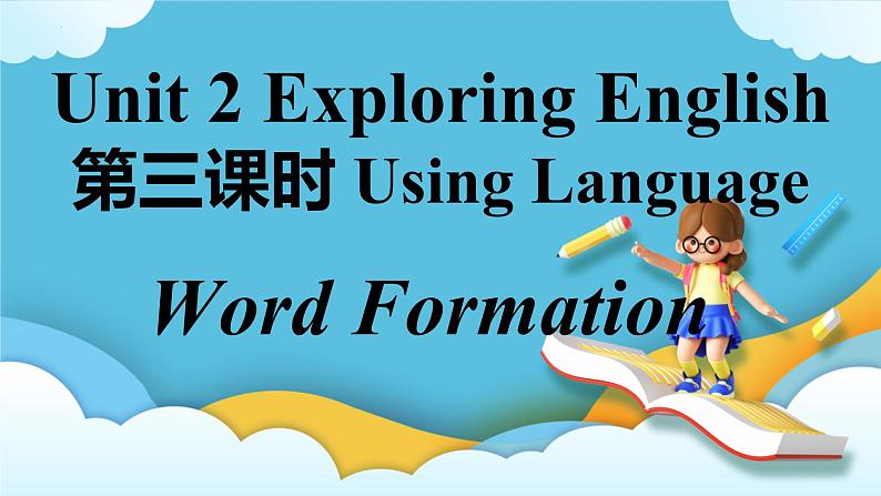 Unit 2 Exploring English第三课时Using language课件01