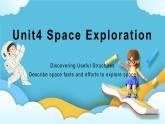 Unit 4 Space Exploration Discovering Useful Structures 课件