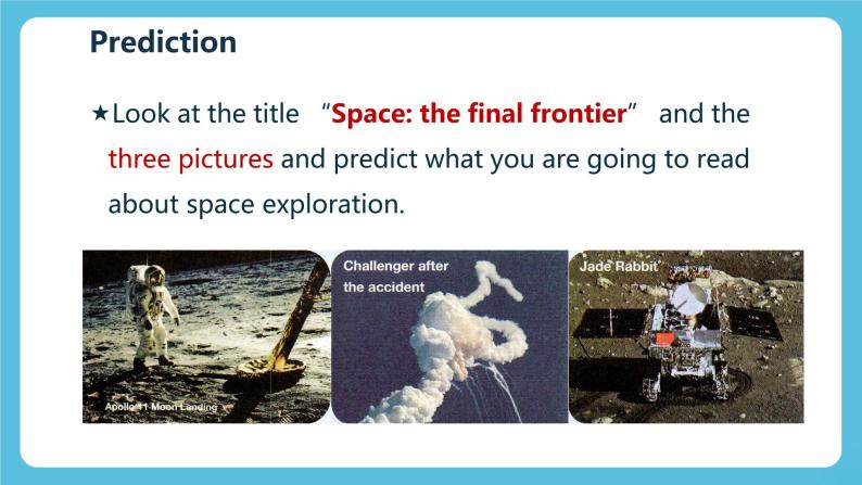 Unit 4 Space Exploration Reading and thinking 课件05