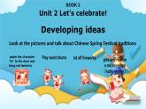 Unit 2 Let’s celebrate Developing ideas-Time for a change课件