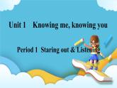 Unit 1 Period 1 Starting out &vocabulary& Listening课件
