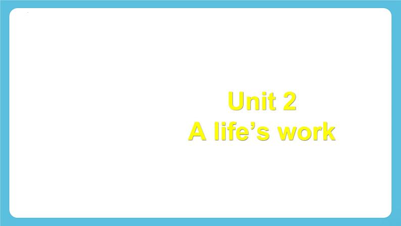 Unit 2 Understanding ideas课件04