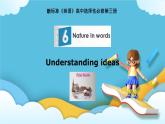 Unit 6 Understanding ideas 课件