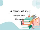 Unit 3 Sports and Fitness 第1课时 Reading and Thinking 课件+练习