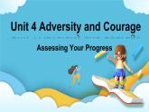 Unit 4 Adversity and courage Assessing Your Progress 课件＋练习（教师版＋学生版）