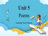 Unit 5 Poems Assessing Your Progress 课件＋练习（教师版＋学生版）