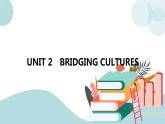 2.4 UNIT 2　BRIDGING CULTURES  Reading and Writing 课件+练习原卷+练习解析