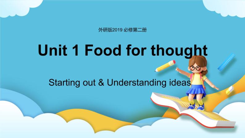 Unit 1 Food for thought Period 1 Starting out & Understanding ideas 课件+练习（原卷＋解析）01