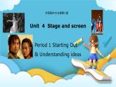 Unit 4 Stage and screen Period 1 Starting out and understanding ideas课件+练习（原卷＋解析）