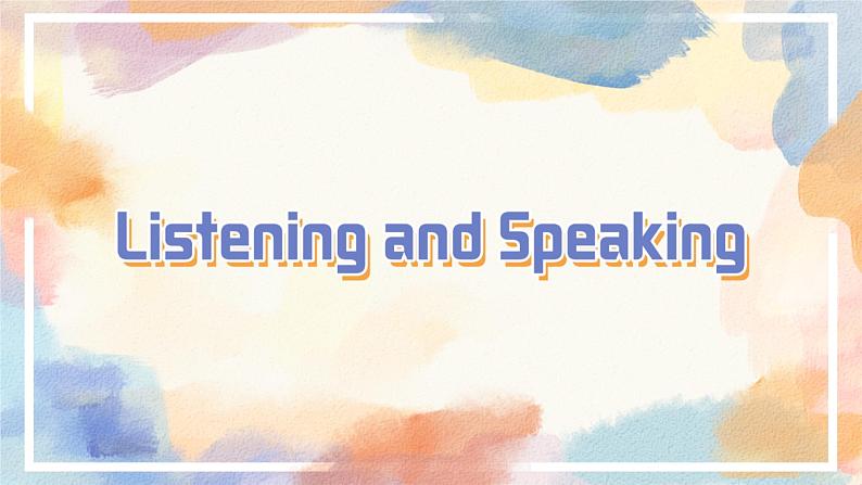 Listening and Speaking第2页