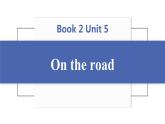 Unit 5 On the road 知識(shí)清單課件+-2022-2023學(xué)年高中英語外研版（2019）必修第二冊(cè)