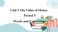 高中英语Unit 5 The Value of Money优秀课件ppt