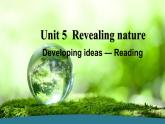 Unit 5 Developing ideas Reading 课件-2022-2023学年高中英语外研版（2019）选择性必修第一册