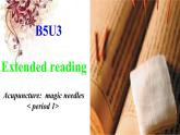 B5U3 Extended reading課件PPT