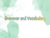 Unit 3 The World of Science Grammar and Vocabulary課件-2022-2023學年高中英語外研版（2019）必修第三冊