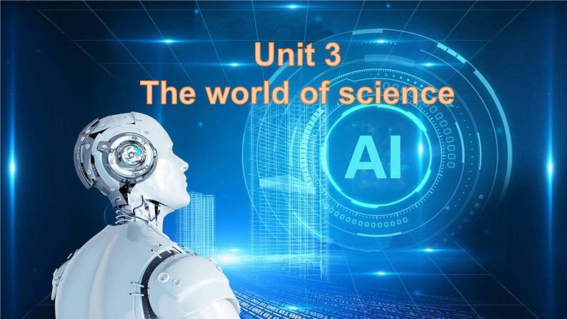 Unit 3 The world of Science Listening and Speaking课件-2022-2023学年高中英语外研版必修第三册第1页