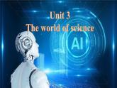 Unit 3 The world of Science Writing 課件-2022-2023學年高中英語外研版（2019）必修第三冊