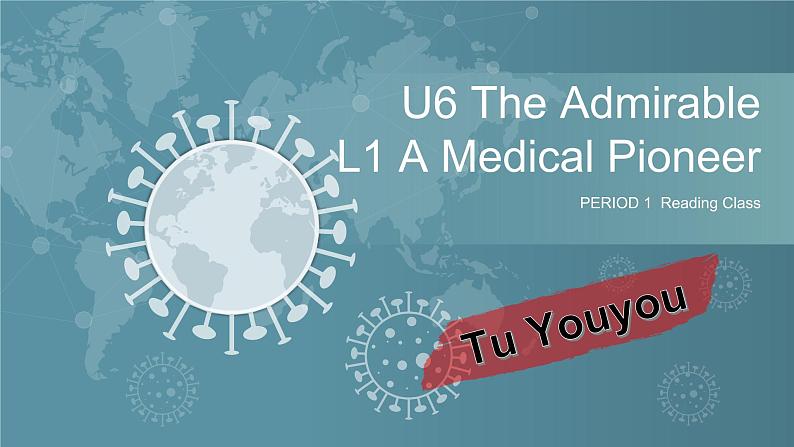 Unit 6 The Admirable Lesson 1 A medical pioneer 课件-2022-2023学年高中英语北师大版（2019）必修第二册08