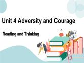 Unit 4 Adversity and courage Reading and Thinking 课件＋练习（原卷＋解析卷）