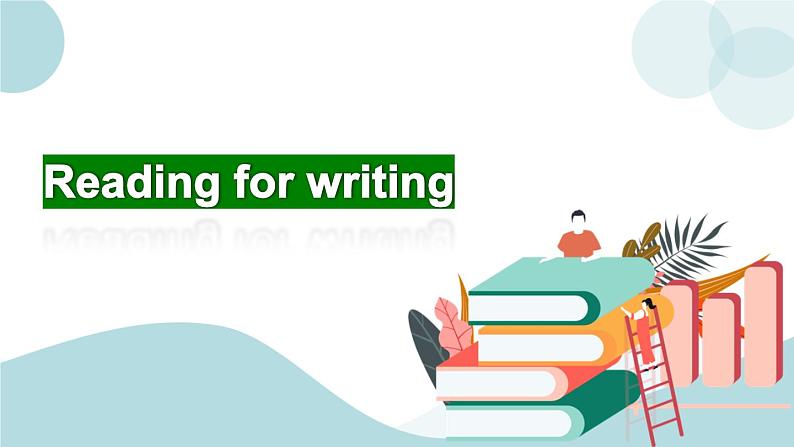 1.3 Reading for Writing 课件第1页