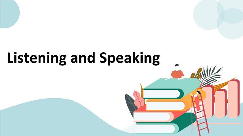 4.1 Listening and Speaking 课件01