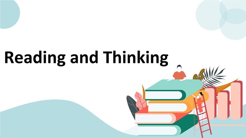 4.2 Reading and Thinking 课件01