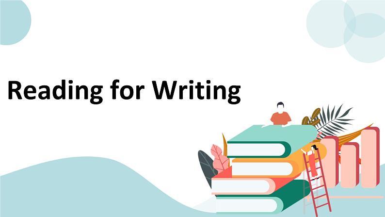 4.3 Reading for Writing  课件第1页