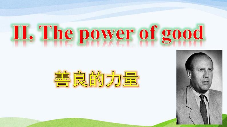 Unit 2 Developing ideas the power of good 课件-2022-2023学年高中英语外研版（2019）必修第三册02